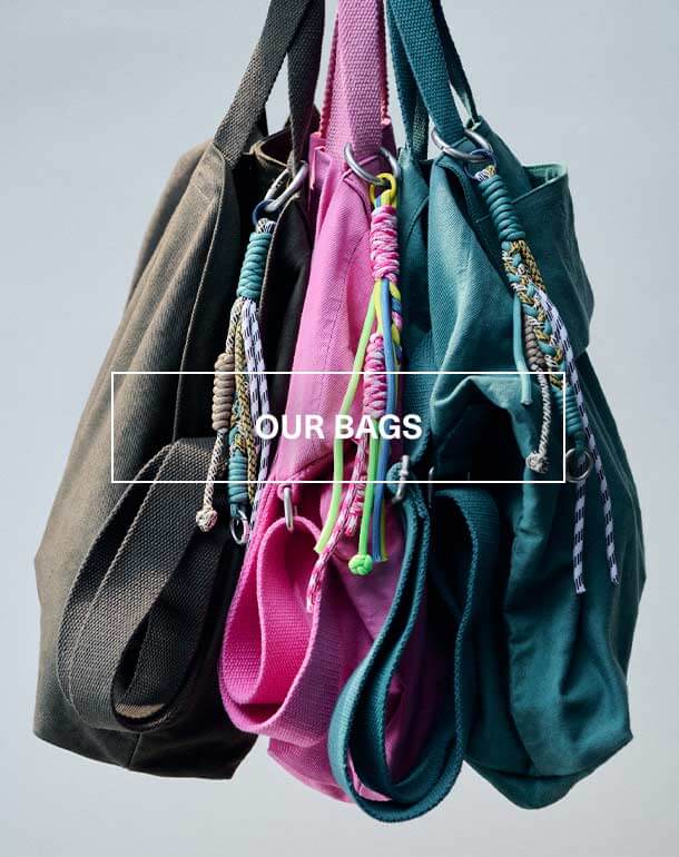 OUR BAGS